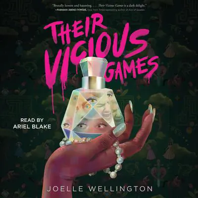 Their Vicious Games Audibook, by Joelle Wellington