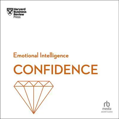 Confidence Audibook, by Harvard Business Review
