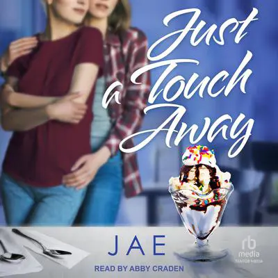 Just a Touch Away Audibook, by Jae