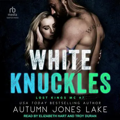 White Knuckles Audibook, by Autumn Jones Lake