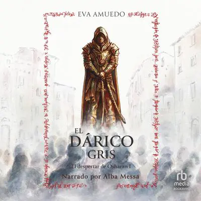 El dárico gris Audibook, by Eva Amuedo