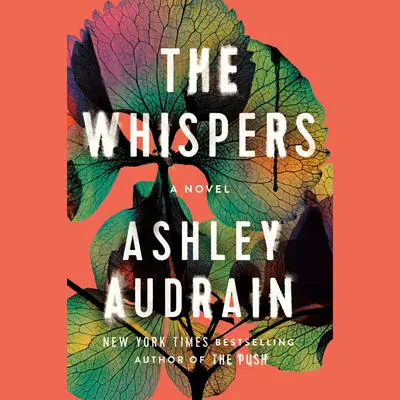 The Whispers: A Novel Audibook, by Ashley Audrain
