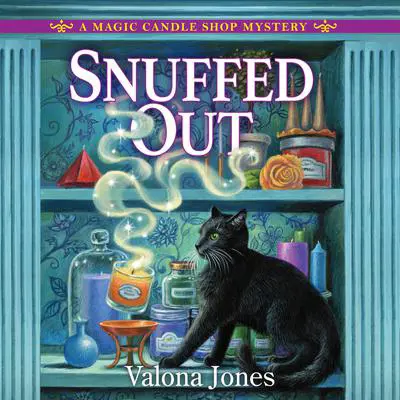 Snuffed Out Audibook, by Valona Jones