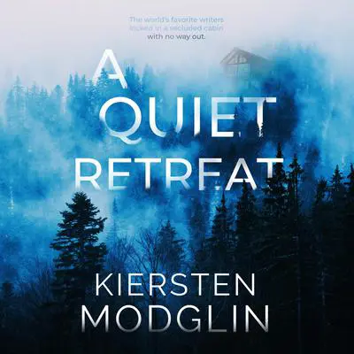 A Quiet Retreat Audibook, by Kiersten Modglin