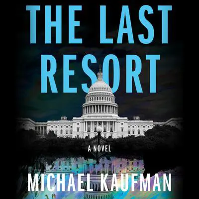 The Last Resort Audibook, by Michael Kaufman