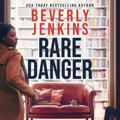 Rare Danger: A Novella Audibook, by Beverly Jenkins