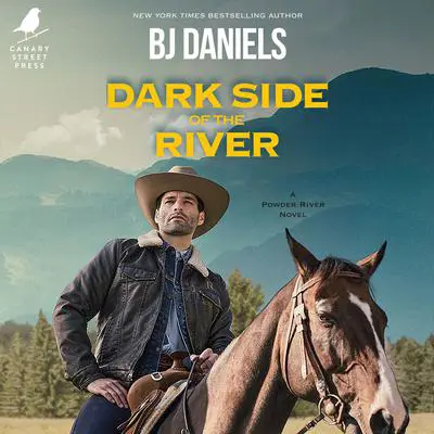 Dark Side of the River Audibook, by B. J. Daniels