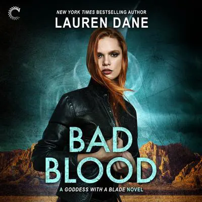 Bad Blood Audibook, by Lauren Dane