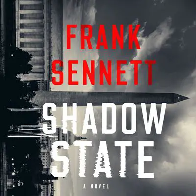 Shadow State Audibook, by Frank Sennett