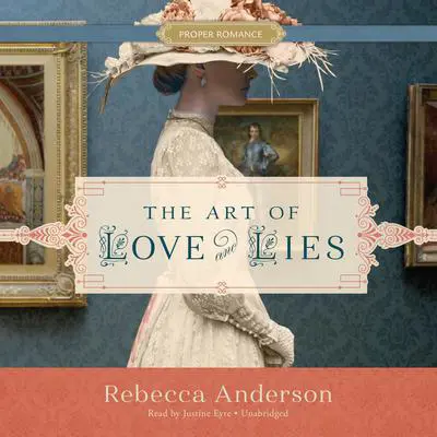The Art of Love and Lies Audibook, by Rebecca Anderson