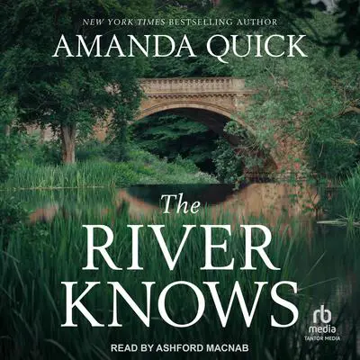 The River Knows Audibook, by Jayne Ann Krentz