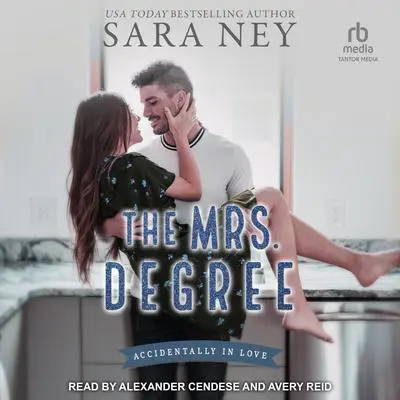The Mrs. Degree Audibook, by Sara Ney