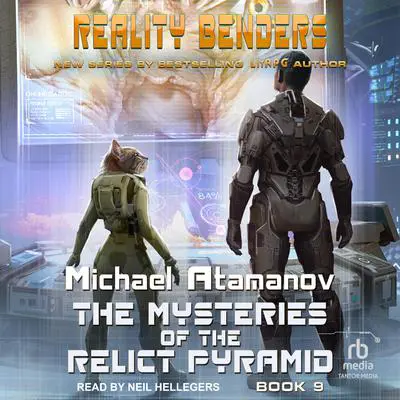 The Mysteries of the Relict Pyramid Audibook, by Michael Atamanov