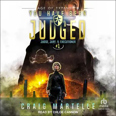 You Have Been Judged Audibook, by Craig Martelle