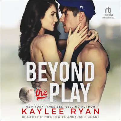 Beyond the Play Audibook, by Kaylee Ryan