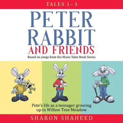 Peter Rabbit and Friends, Tales 1–3: Box Set Audibook, by Sharon Y. Shaheed