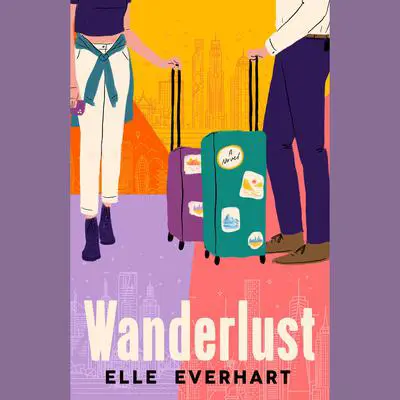 Wanderlust Audibook, by Elle Everhart