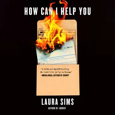 How Can I Help You Audibook, by Laura Sims