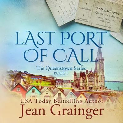 Last Port of Call Audibook, by Jean Grainger