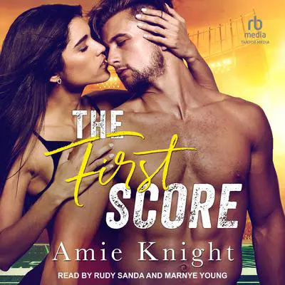 The First Score Audibook, by Amie Knight