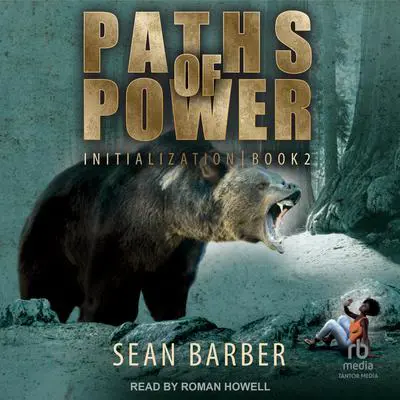 Paths of Power: Initialization: Book 2 Audibook, by Sean Barber