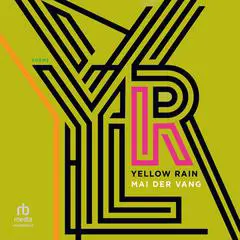 Yellow Rain: Poems Audibook, by Mai Der Vang