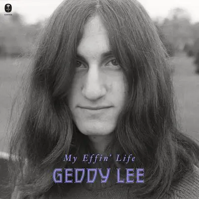 My Effin' Life Audibook, by Geddy Lee