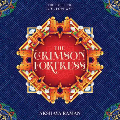 The Crimson Fortress Audibook, by Akshaya Raman