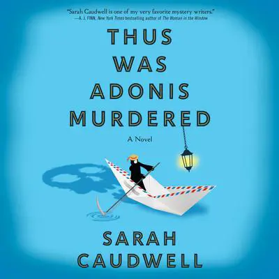 Thus Was Adonis Murdered: A Novel Audibook, by Sarah Caudwell