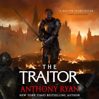 The Traitor Audibook, by Anthony Ryan