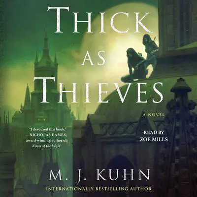 Thick as Thieves Audibook, by M.J. Kuhn