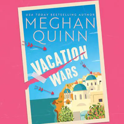 Vacation Wars Audibook, by Meghan Quinn