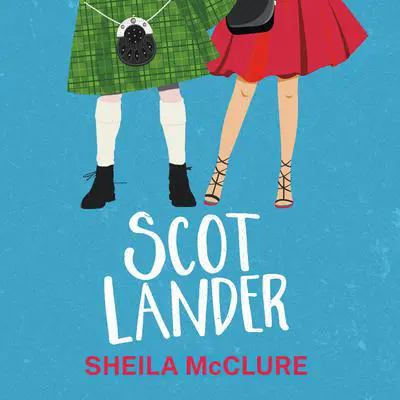 Scotlander Audibook, by Sheila McClure