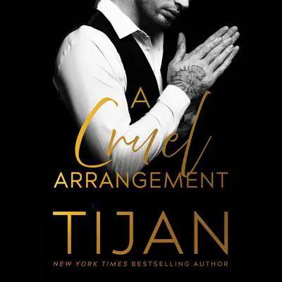 A Cruel Arrangement Audibook, by Tijan