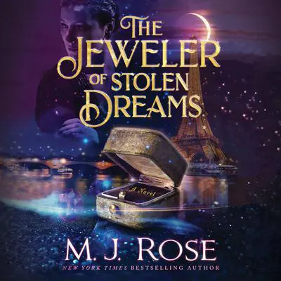 The Jeweler of Stolen Dreams Audibook, by M. J. Rose