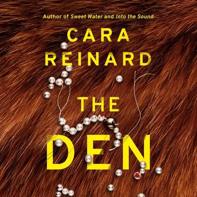 The Den Audibook, by Cara Reinard