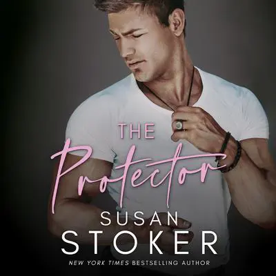 The Protector Audibook, by Susan Stoker