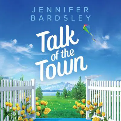 Talk of the Town Audibook, by Jennifer Bardsley