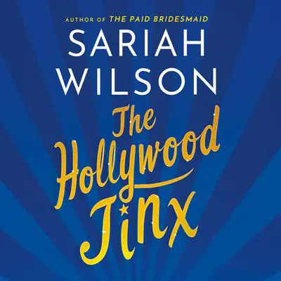 The Hollywood Jinx Audibook, by Sariah Wilson