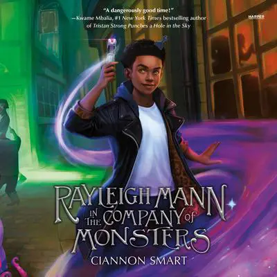 Rayleigh Mann in the Company of Monsters Audibook, by Ciannon Smart