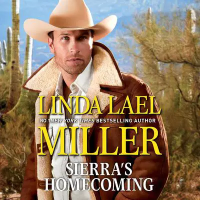 Sierra's Homecoming Audibook, by Linda Lael Miller