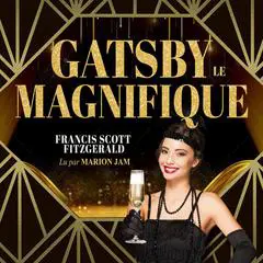 Gatsby Le Magnifique Audibook, by 
