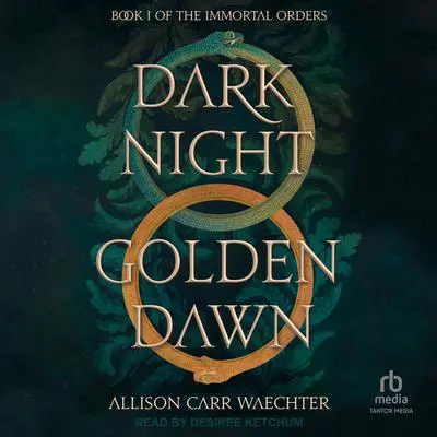 Dark Night Golden Dawn Audibook, by Allison Carr Waechter