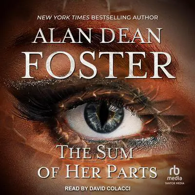The Sum of Her Parts Audibook, by Alan Dean Foster