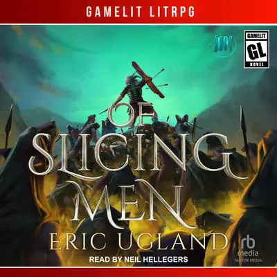 Of Slicing Men Audibook, by Eric Ugland