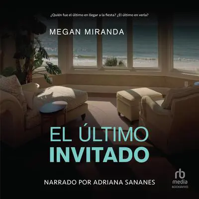 El último invitado Audibook, by Megan Miranda