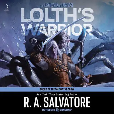 Lolth's Warrior: A Novel Audibook, by R. A. Salvatore
