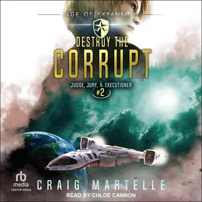 Destroy the Corrupt Audibook, by Craig Martelle