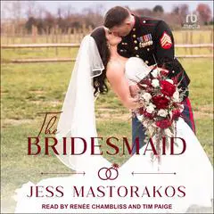The Bridesmaid Audibook, by Jess Mastorakos