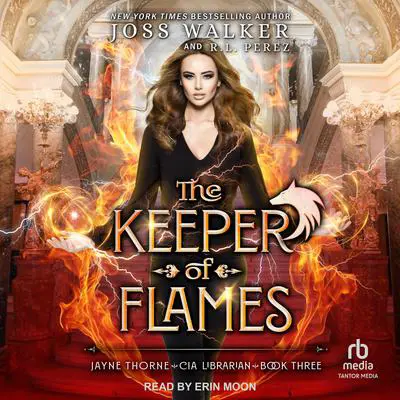 The Keeper of Flames Audibook, by Joss Walker